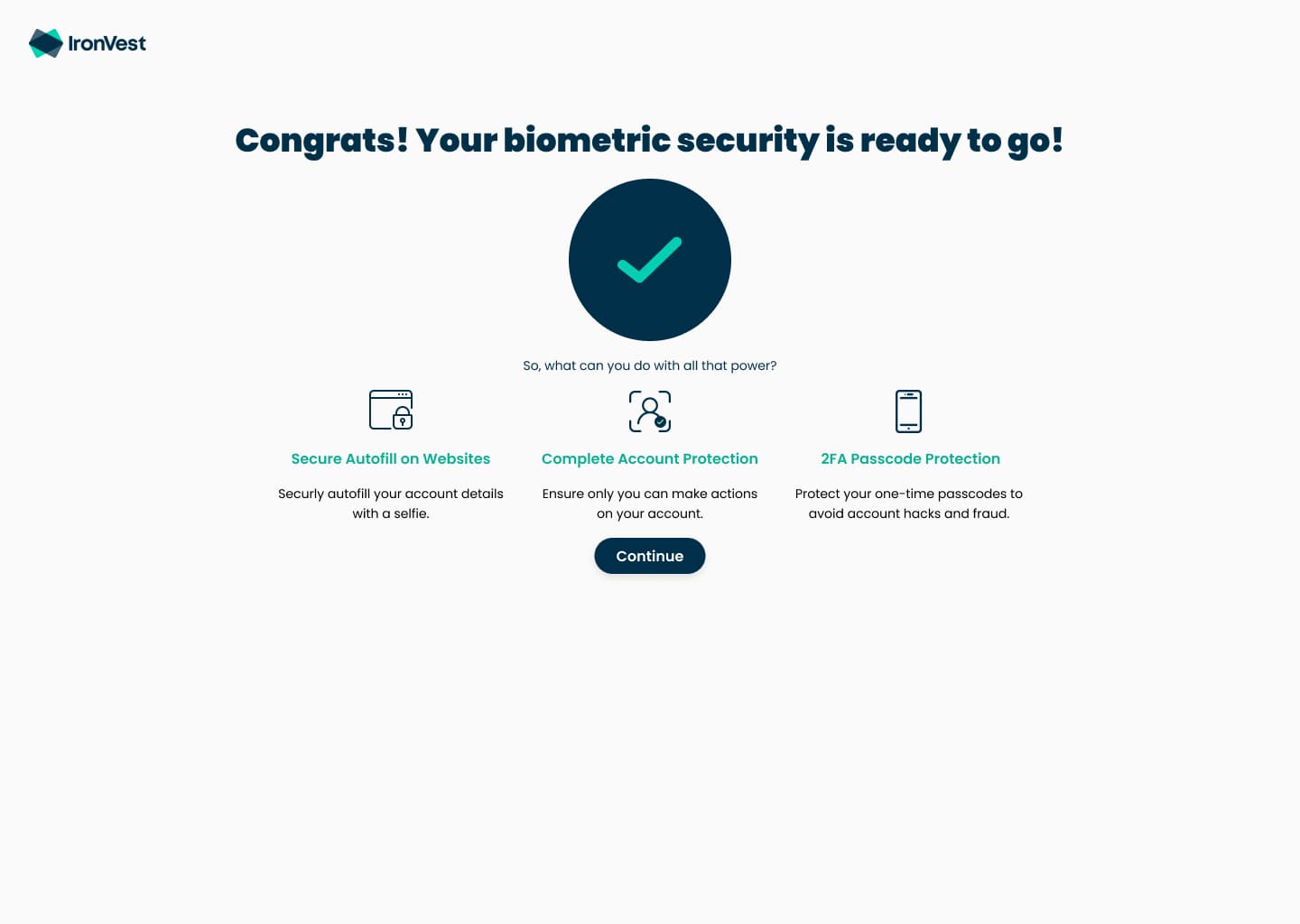 Onboarding complete: biometric security is ready, with what the user can do next